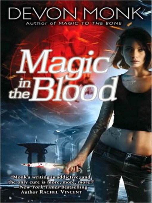 Title details for Magic in the Blood by Devon Monk - Available